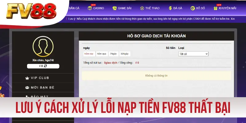 Lưu ý cách xử lý lỗi nạp tiền FV88 thất bại